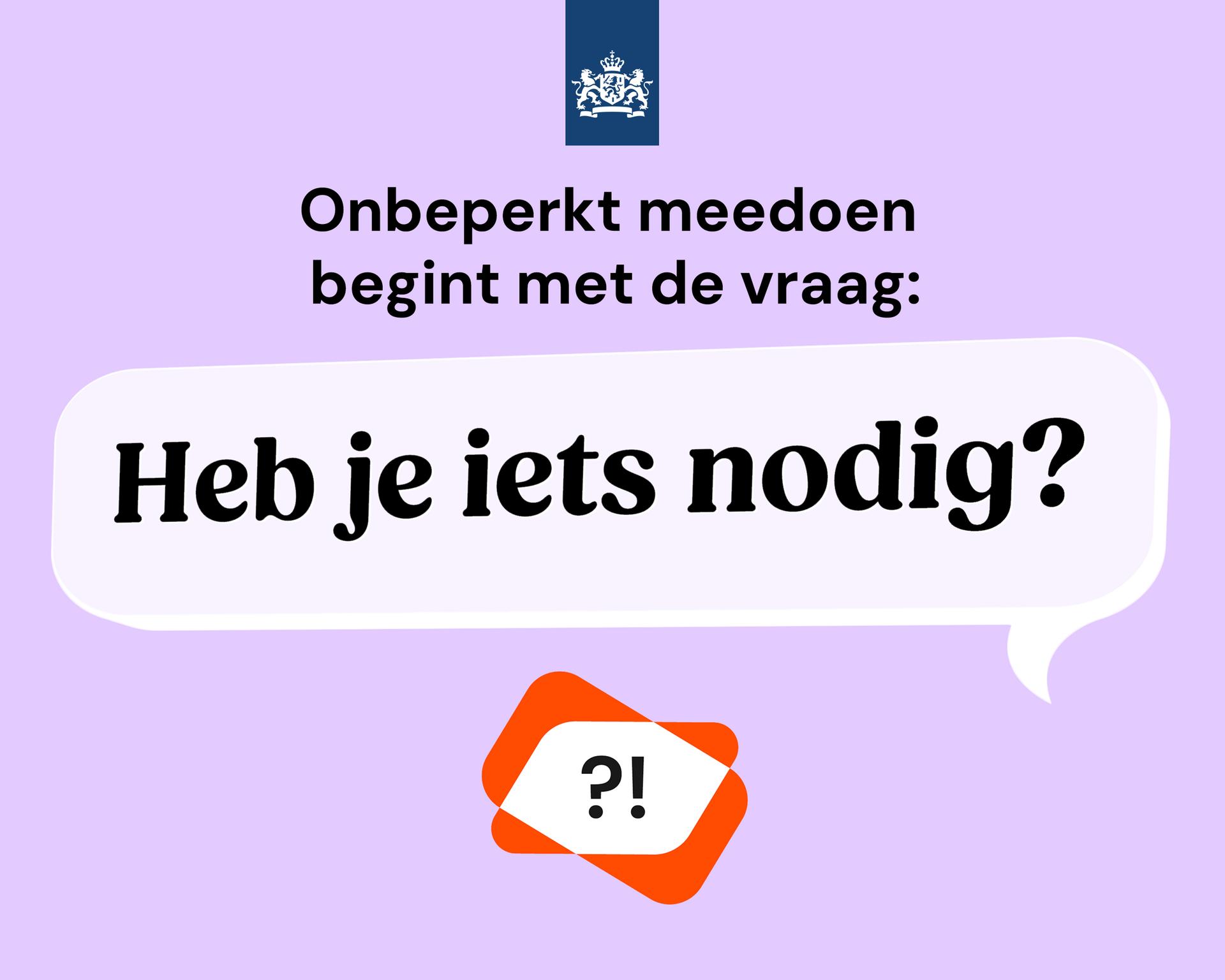 Geanimeerde campagnebeeld: “Onbeperkt meedoen begint met de vraag: Heb je iets nodig?